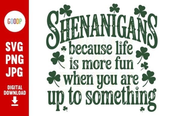 Shenanigans St Patricks Day Quote PNG